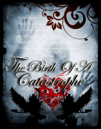 Birth of a Catastrophe
