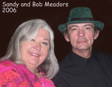 2006 Sandy and Bob Meadors