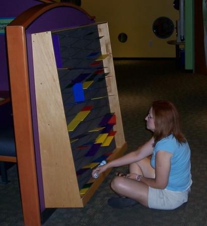 Playing at the science center. Yes, I'm still a geek.