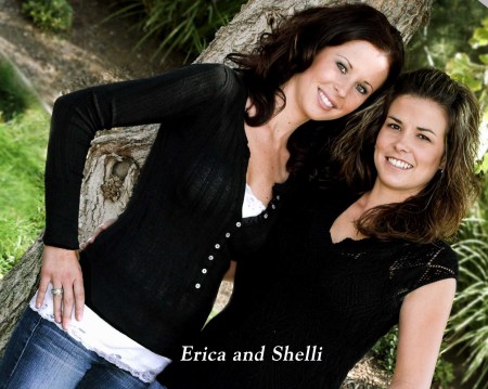 Our Girls -Erica and Shelli