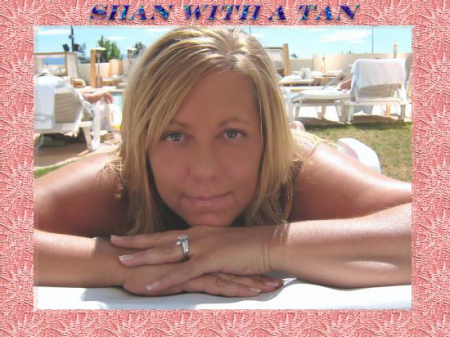 Shan With a Tan