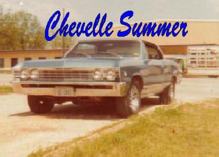 Remember the 67 Chevelle and Peoria