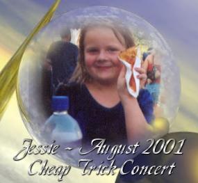 Jessie - Cheap Trick Concert - Aug. 2001