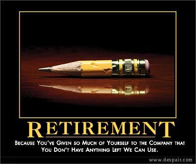 Feelings about retirement?