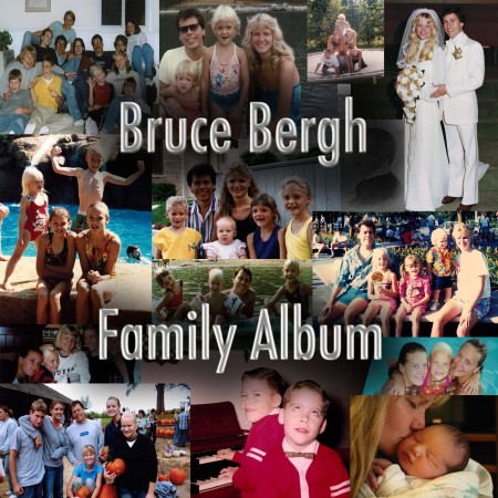 Bruce Bergh Family Album