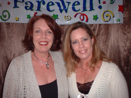 Denise (wife-left) & Friend (right)