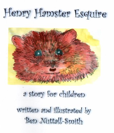 Henry Hamster Esq. Illustrated Children's