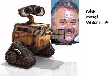 Wall-E  and   ME