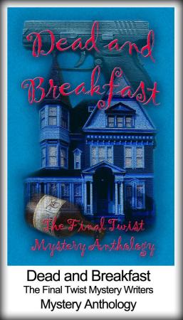 Dead and Breakfast Mystery anthology