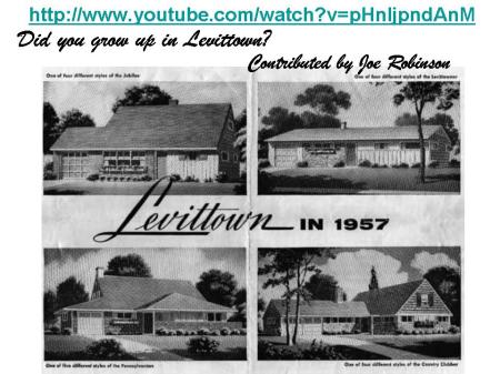 Did you live in Levittown?