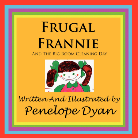 Frugal Frannie And The Big Room Cleaning Day