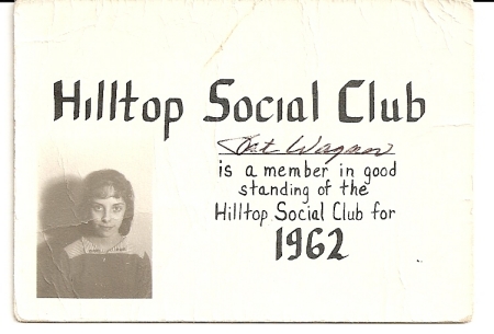 Hilltop Social Club ~ 1962