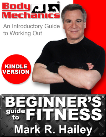 Body Mechanics - Beginner's Gudie to Fitness