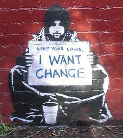 Do you want change?