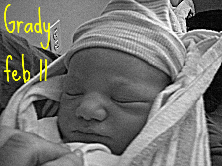 New Grandson Grady