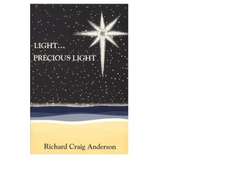 "Light . . . Precious Light"