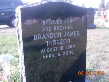 Brandon I miss you more than words can say....