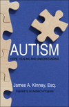 Autism:Hope, Healing and Understanding