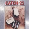 My story - "Catch 22"