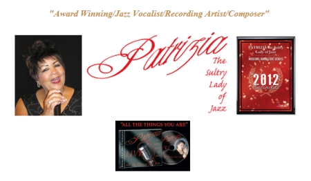 Patrizia Rahming-Vigil's album, Patrizia The Sultry Lady of Jazz