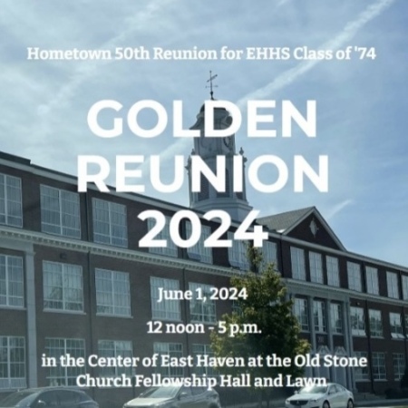 East Haven High School Class of ‘74 50th Reunion