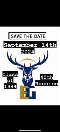 Elk Grove High School Class of 1984 Reunion - -  40th!!