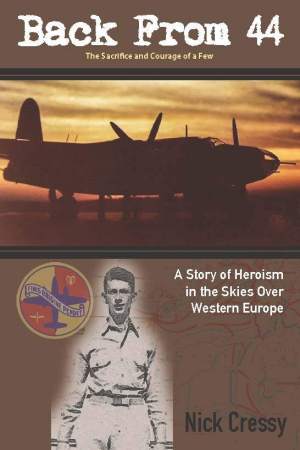 My book - 'Back from 44'  A World War II story