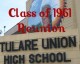 Tulare Union High School Class of 1961 6Oth  Reunion reunion event on Oct 9, 2021 image