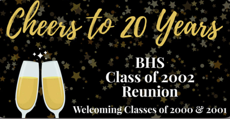 Berkeley High School  “Cheers to 20 years reunion” 