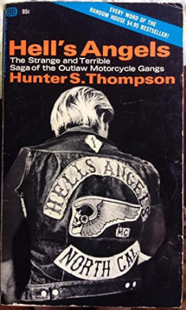 I bought this Hells Angels paperback in 1968..