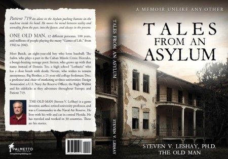 Tales From An Asylum by Steve LeShay