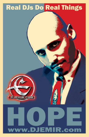 DJ Emir Santana Hope Obama Style Poster 2007