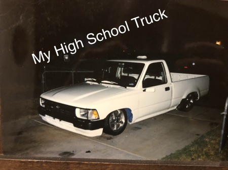 My truck I had in high school 