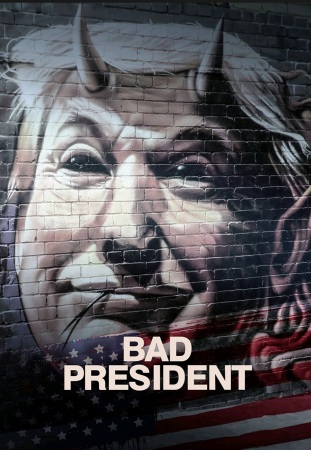 Bad President Movie