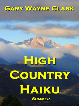 High Country Haiku - Summer