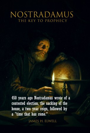 Nostradamus, the key to prophecy