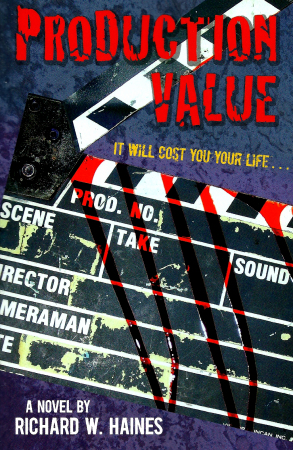 Richard W. Haines' album, Production Value paperback cover