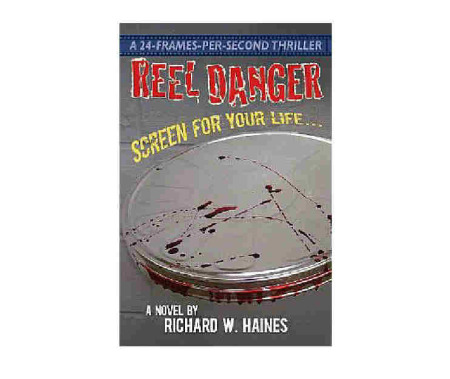 Richard W. Haines' album, Reel Danger Suspense Novel