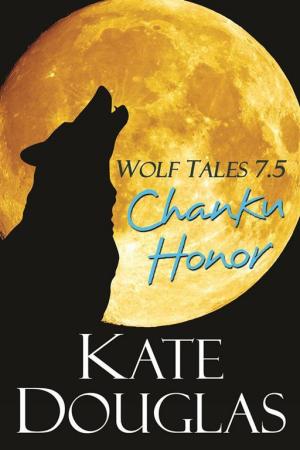 Wolf Tales 7.5 Chanku Honor