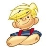 I'm known as Dennis The Menace