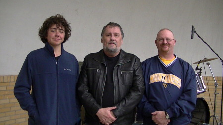 Nathan my son, Me, and Garrett the bass player