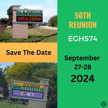 Elk Grove High School Reunion - 50th reunion