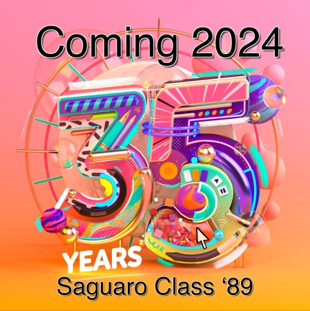 Saguaro High School Class of 1989  Reunion 35 Years