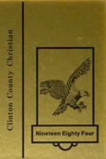 Clinton County Christian High School 1984 yearbook cover photo