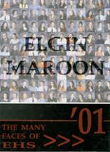 2001 Elgin High School Yearbook from Elgin, Illinois cover image