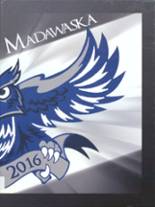 2016 Madawaska High School Yearbook from Madawaska, Maine cover image