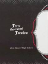 Zion Chapel High School 2012 yearbook cover photo