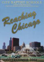 2004 City Baptist High School Yearbook from Hammond, Indiana cover image