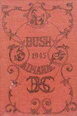 1945 The Bush School Yearbook from Seattle, Washington cover image