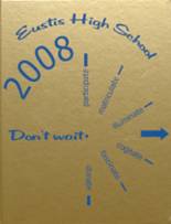 Eustis High School 2008 yearbook cover photo